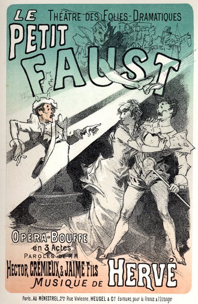Música. El pequeño Fausto, opereta de Hervé. Cartel de Jules Cheret para una representación en París de Jules Cheret