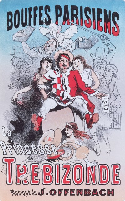 Cartel de La Princesa de Trebisonda, ópera bufa de Jacques Offenbach de Jules Cheret