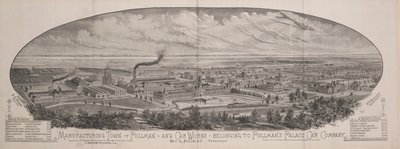 Ciudad Manufacturera de Pullman, y Fábricas de Coches Pertenecientes a la Compañía de Coches Palacio de Pullman de Louis (after) Braunhold