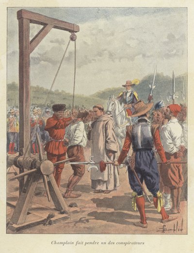Samuel de Champlain colgando a un conspirador, Canadá, siglo XVII de Louis Charles Bombled