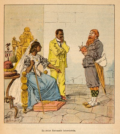 La Guerra en Madagascar-Historia Anecdótica de las Expediciones Francesas de 1885-1895: Un periodista inglés entrevistó a la Reina Ravanalo en 1895 en presencia de su primer ministro de Louis Charles Bombled