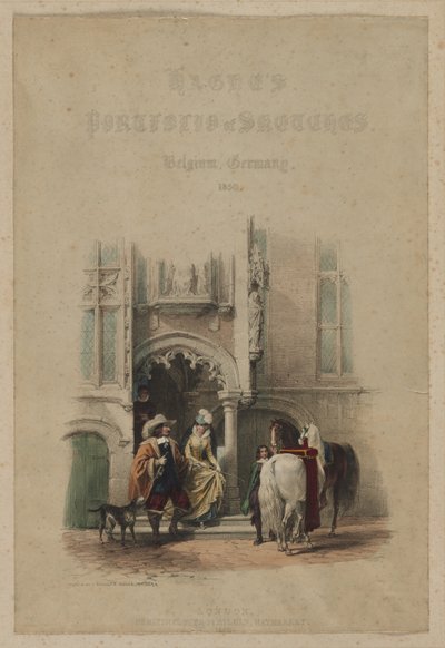 Portafolio de bocetos de Haghe. Bélgica. Alemania, vol. III: Portada, en una puerta, parte de una vista, Porche de una casa privada, Brujas de Louis Haghe