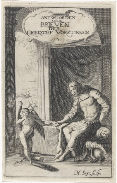 Guerrero griego recibe una carta de Amor Página de título para: Christoffel Pierson, Respuestas de Griecksche Vorsten a Doce de Ovidius Nazoos Cartas de luto de Blakende Vorstinnen, 1658 de M. Suys