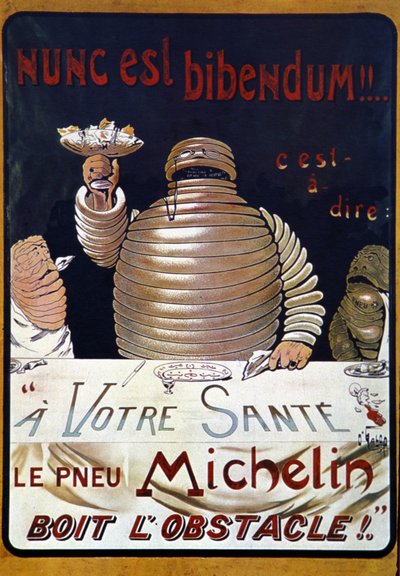Cartel publicitario del neumático Michelin: Nunc es un bibendum, el neumático Michelin se bebe el obstáculo de Marius Rossillon
