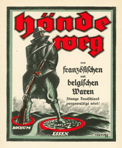 Cartel de propaganda alemana oponiéndose a la ocupación del Ruhr por tropas francesas y belgas después de la Primera Guerra Mundial de Oskar Frenzel