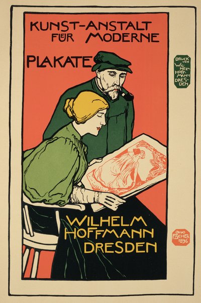 Reproducción de un cartel que anuncia "Wilhelm Hoffmann", un establecimiento de venta de carteles modernos, Dresde de Otto Fischer