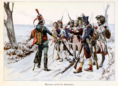 Marceau detiene a los desertores: François-Séverin Marceau detiene a los soldados del ejército republicano en la Vendée - Ilustración de Emile Boutigny en “Hoche-Marceau-Desaix” de Théodore Cahu de Paul Émile Boutigny