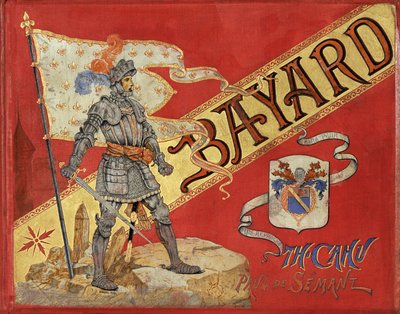 Portada del libro "Bayard" de Theodore Cahu, ilustrado por Paul De Semant (1855-1915) de Paul de Semant