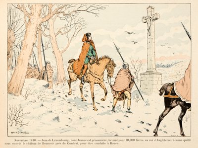Ilustración tomada del libro "Juana de Arco" de Theodore Cahu e ilustrada por Paul De Semant (1855-1915): En noviembre de 1430 Jean de Luxemburgo vende a Juana de Arco al Rey de Inglaterra por 10,000 libras; ella deja el castillo de Beauvoir para ser lleva de Paul de Semant