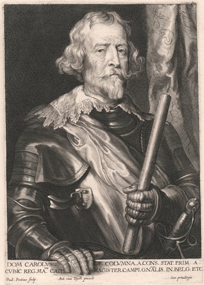 Dom Carolus de Columna a Cons. Stat. Prim. a Cubic. Reg. Matis. Cath. Magister Campi. Gnalis. in. Belg. Etc de Paulus Pontius