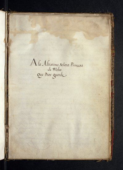 Dedicación a la Infanta María de España, de una historia de las peregrinaciones de las monjas de Syon, compilada en Lisboa a principios del siglo XVII de Portuguese School