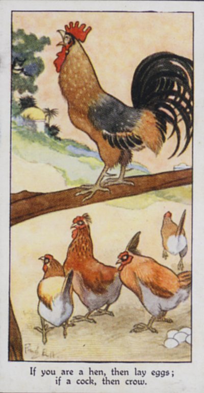 Proverbio oriental: Si eres una gallina, pon huevos; si eres un gallo, canta (litografía en color) de René Bull