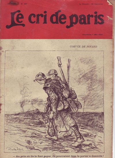 Ilustración de Ricardo Flores (1878-1918) para la portada de Le Cri de Paris, 07/05/16 - Corvée de pinard "Al precio que lo cobran, ¡bien podrían llevarlo a casa!" - Guerra del 14-18, Vino, Vida de Soldado, Cantina Rodante, Suministro - Soldados de Ricardo Flores
