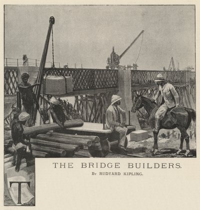Los constructores de puentes, por Rudyard Kipling de Richard Caton Woodville junior