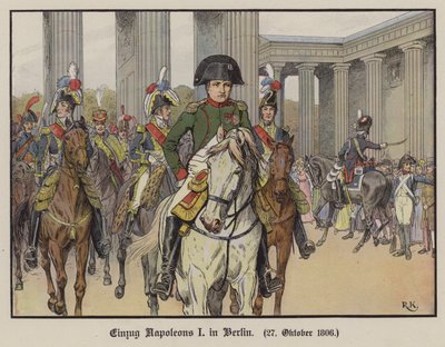 Napoleón entrando en Berlín, 27 de octubre de 1806 de Richard Knotel