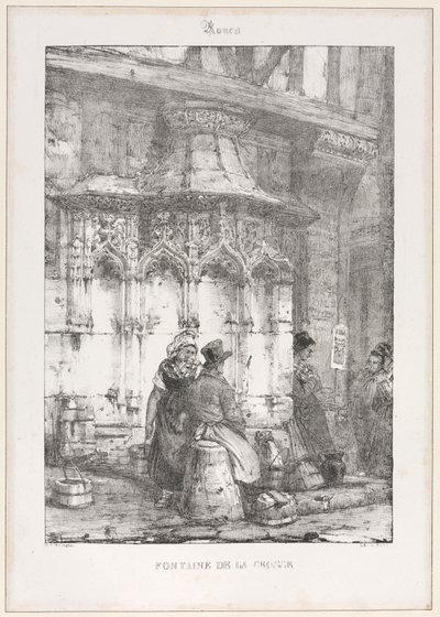 Restos y fragmentos arquitectónicos: Rouen - Fuente de La Crosse de Richard Parkes Bonington