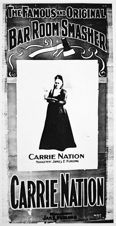 Póster teatral que representa a Carry Nation (1846-1911) sosteniendo su hacha destructiva de School American