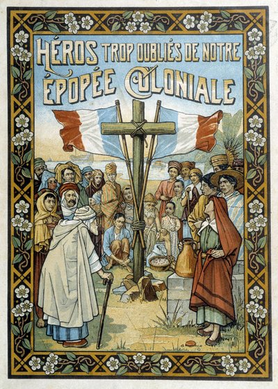 Héroes demasiado olvidados de nuestra era colonial: dibujo alegórico de la colonización de School French