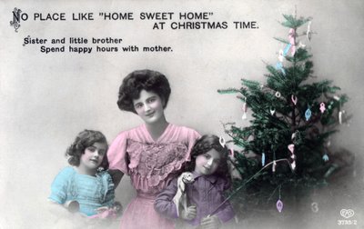 No hay lugar como el hogar dulce hogar en Navidad, tarjeta de felicitación, c. 1900-1919 de Schwerdffeger and Co