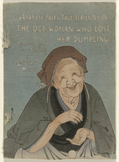 La anciana que perdió su bola de masa La anciana que perdió su bola de masa hervida (título sobre objeto) Serie de cuentos de hadas japoneses, número 24 Serie de cuentos de hadas japoneses n. 24 (título de la serie sobre el objeto) de Suzuki Kason (attributed to)