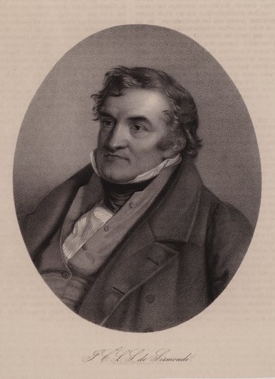 Jean Charles Leonard de Sismondi, historiador y economista político suizo de Swiss School
