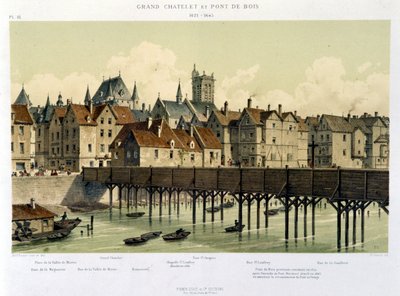 Le grand Châtelet y el puente de madera (1621-1643) - en "París desde el XIII hasta nuestros días" por Hoffbauer, ed. Firmin Didot & Cie de Theodor Josef Hubert Hoffbauer