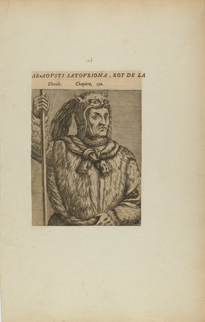 Araovsti Satovriona, Rey de L/Florida. Capítulo. 150 (del libro, Les Vrais Pourtraits et Vies des Hommes Illustres) de Theodor de Bry