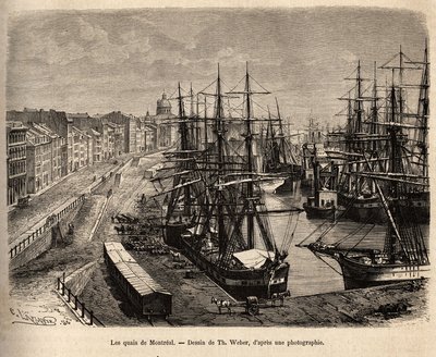 Los muelles de Montreal, grabado después de un dibujo de Th. Weber, ilustrando la excursión a Canadá y al Río Rojo del norte, por H. De Lamotte, en 1873, publicado en “Le tour du monde” 1875, editado por Edouard Charton, edición Hachette, París. Colección  de Theodore Weber