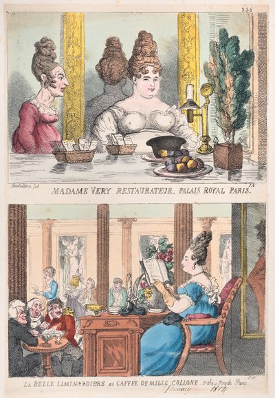Madame Very Restauranteur, Palais Royal Paris y La Belle Liminaudiere en el Café De Mille de Thomas Rowlandson