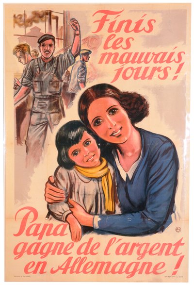 ¡Un fin a los malos días! ¡Papá gana dinero en Alemania!, cartel francés, 1943 de Unbekannt