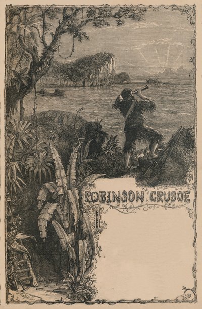 Robinson Crusoe de Cassell, c1870 de Unbekannt