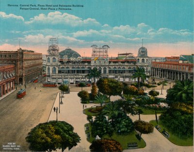 Parque Central, Hotel Plaza y Edificio Politeama, La Habana, Cuba, c1920 de Unbekannt