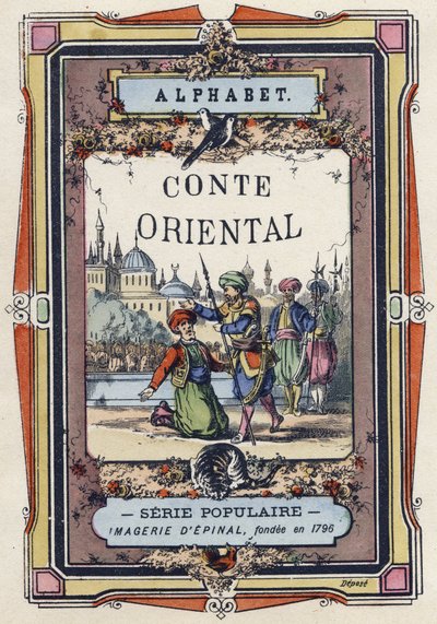 Portada del Alfabeto del Cuento Oriental. Imágenes de Epinal, circa 1890 de Unbekannt