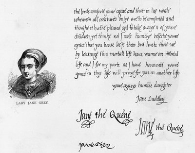Escritura y firmas de Lady Jane Grey como Reina con una carta firmada Jane Dudley y escrita a su padre, el Duque de Suffolk, justo antes de su ejecución de Unbekannt