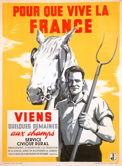 Para que Francia pueda vivir, pase unas semanas trabajando en el campo, 1940-1944 de Unbekannt