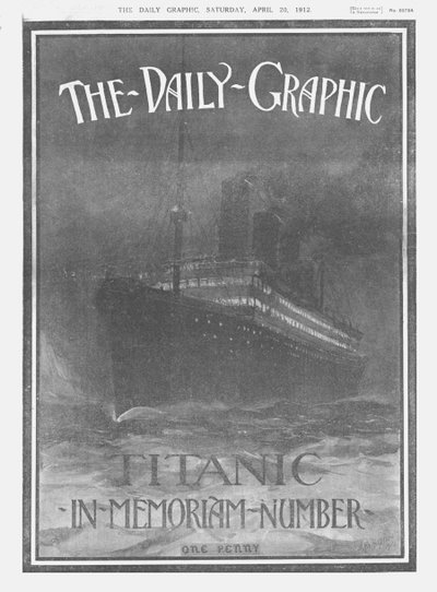The Daily Graphic - Número en memoria del Titanic, portada, 20 de abril de 1912 de Unbekannt