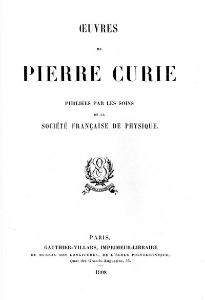 Página de título de Oeuvres de Pierre Curie, 1908 de Unbekannt