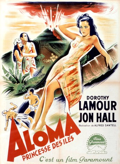 Cartel de la película Aloma de los mares del sur de Alfred Santell con Dorothy Lamour y Jon Hall 1941 de Unbekannt