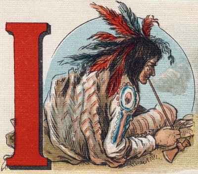 Letra I: Indio americano. Grabado en "Alfabeto de mi pequeña hija". Bernardin-Bechet y Fils, libreros-editores, París, alrededor de 1895. Álbum irrompible en lienzo. Biblioteca de Bebés. 12 páginas. Álbum que contiene un método de lectura y un abecedario i de Unbekannt