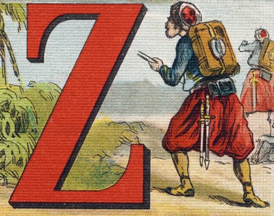 Letra Z: Zuavo. Grabado en "Alfabeto de mi pequeña hija". Bernardin-Bechet y Fils, libreros-editores, París, alrededor de 1895. Álbum irrompible en lienzo. Biblioteca de Bebés. 12 páginas. Álbum que contiene un método de lectura y un abecedario ilustrado de Unbekannt