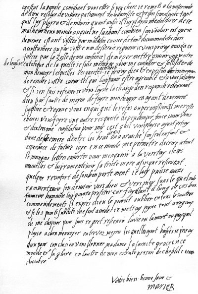 Carta de María Reina de Escocia mientras estaba en prisión en Sheffield a la Reina Isabel I de Inglaterra, pidiendo ser permitida a conferenciar con uno de sus sirvientes franceses, tener la consolación de ser permitida un sacerdote católico, y poder corre de Unbekannt