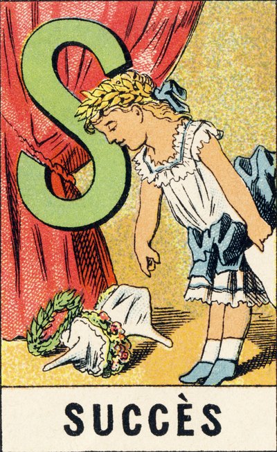S: Éxito - Grabado extraído de ABCD de las niñas. Pellerin & Cie, impresor-editor, Epinal, hacia 1890. Serie A. de Unbekannt
