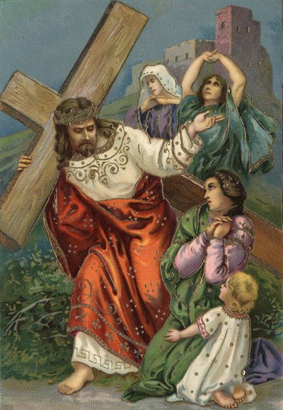 Vía Crucis: octava estación, Jesús se encuentra con las mujeres de Jerusalén. Cromolitografía. Colección privada de Unbekannt