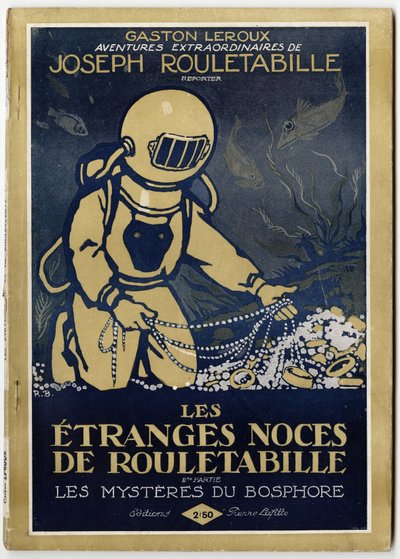 Un scaphandrier descubre un tresor en el fondo del mar, ilustración de cubierta de la novela "Les etranges noces de Rouletabille, 2a parte: les mysteres du Bosphorus" de Gaston Leroux (1868-1927), edición Pierre Lafitte, París. de Unknown Artist