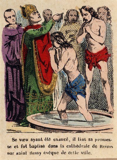Su voto había sido cumplido, Clodoveo fue bautizado en la catedral de Reims por San Remigio, obispo de la ciudad de Unknown artist