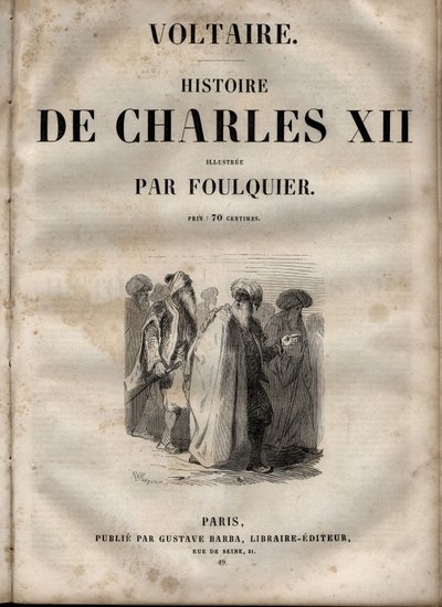 Historia de Carlos XII (Carl) (1682-1718), Rey de Suecia - por Voltaire - edición ca. 1846 de Unknown artist