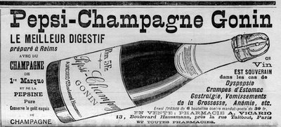 Pepsi Champagne Gonin (Pepsi-Champagne de la marca Gonin). Digestivo preparado en Reims con champán y pepsina. Alcohol recomendado en caso de dispepsia, calambres estomacales, gastralgia, vómitos del embarazo, anemia... (a la venta en farmacias). Grabado de Unknown artist