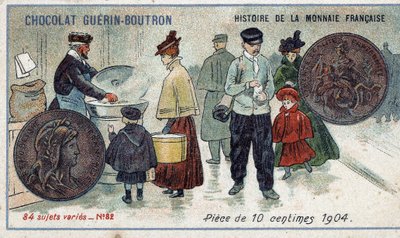 Serie Historia de la Moneda Francesa publicada por Chocolat Guérin Boutron. Cromolitografía del siglo XIX. Moneda de 10 centavos en 1904 de Unknown artist