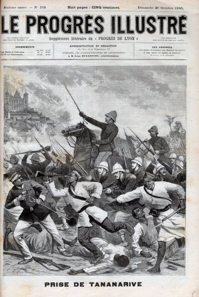 Toma de Antananarivo - Fuerzas militares francesas invaden Antananarivo 1895 - Conquista de Madagascar - captura de Tananarive por la fuerza expedicionaria francesa el 30 de septiembre de 1895 - grabado en “El Progreso ilustre” de 1895 de Unknown artist