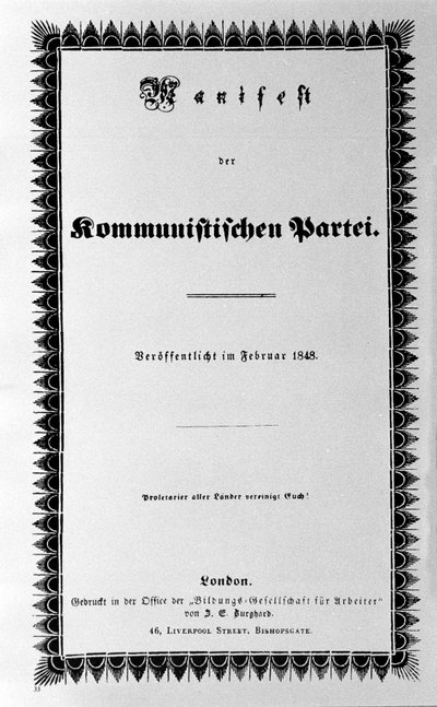 Portada del Manifiesto del Partido Comunista de Karl Marx y Friedrich Engels, primera edición, Londres 1848 (30 páginas). “Proletarios de todos los países, uníos” de Unknown artist